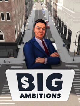 Big Ambitions